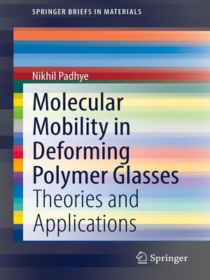 cover image of Molecular Mobility in Deforming Polymer Glasses